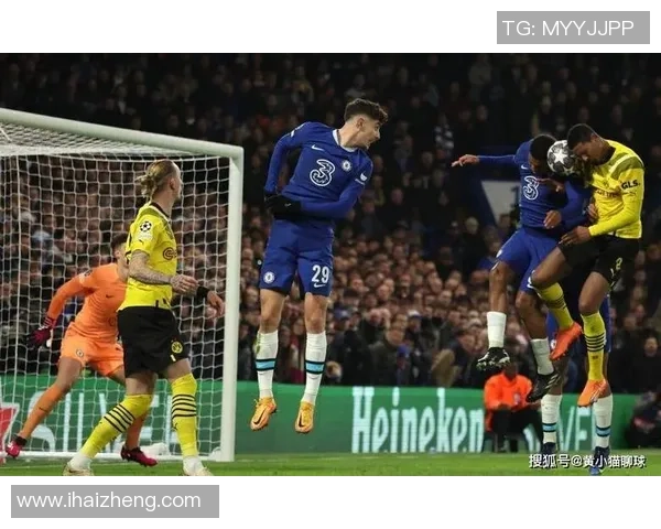 切尔西逆转多特蒙德5-1晋级世界杯点球争议引发全场热议